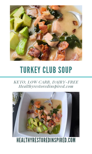 Dairy Free Keto Turkey Club Soup