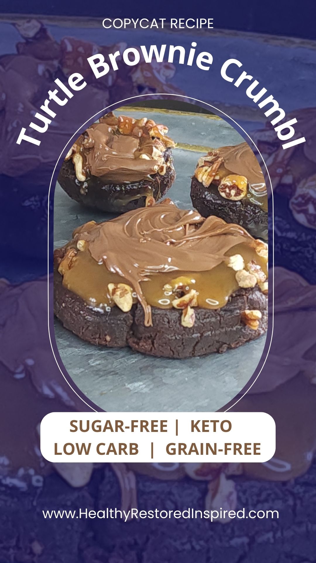 Keto Turtle Brownie Cookies GuiltFree Indulgence Healthy Restored